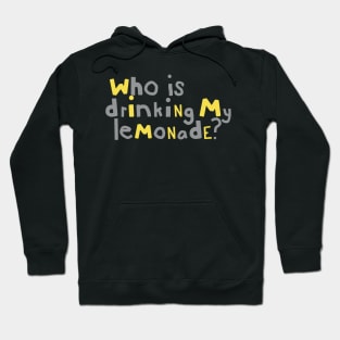 Lemonade Drinking Typography Hoodie